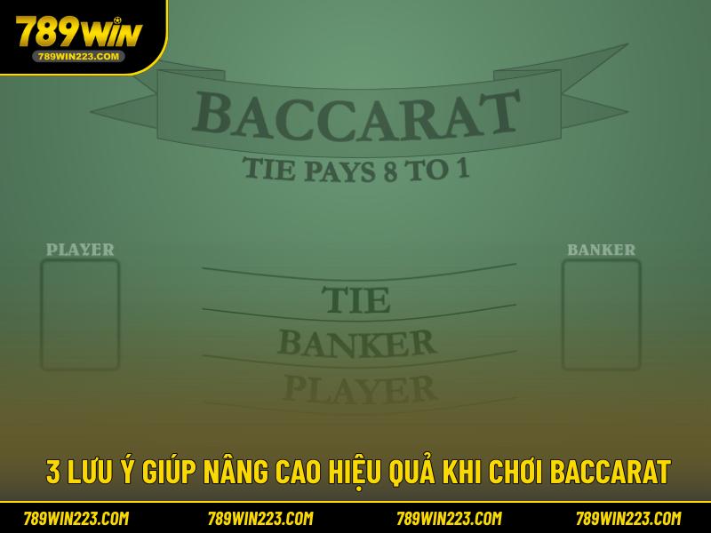 3 lưu ý giúp nâng cao hiệu quả khi chơi baccarat