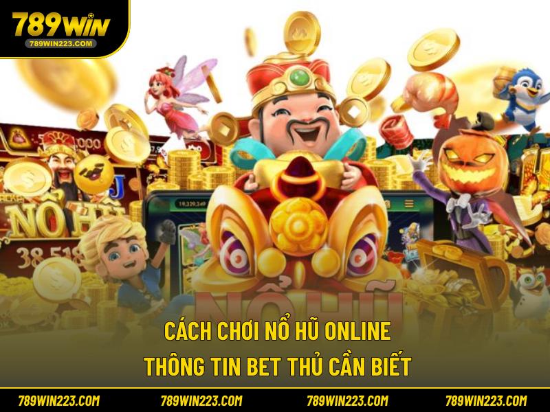 cách chơi nổ hũ online