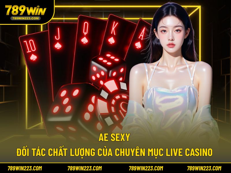 Đối tác chất lượng của chuyên mục live casino