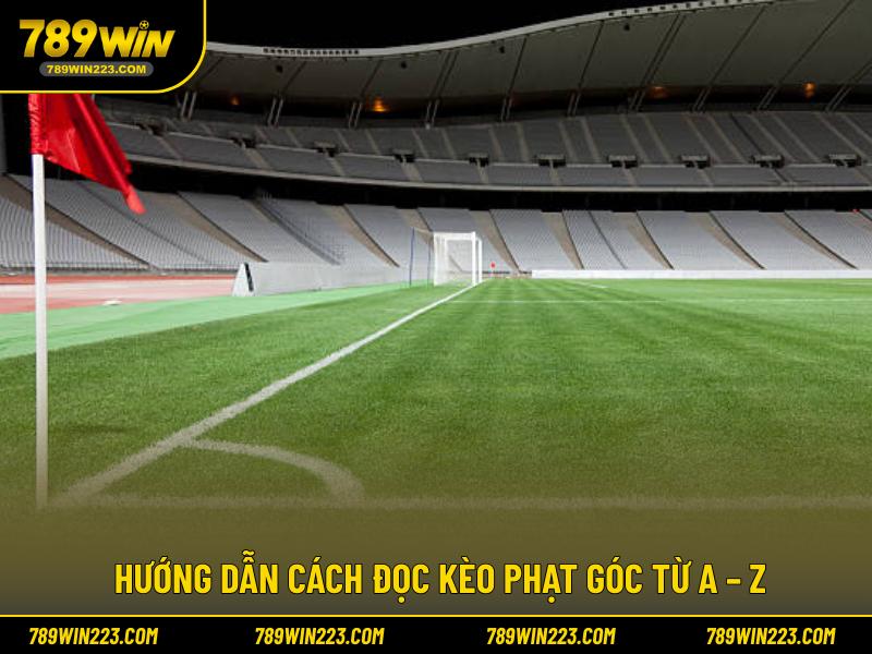 Hướng dẫn cách đọc kèo phạt góc từ A – Z