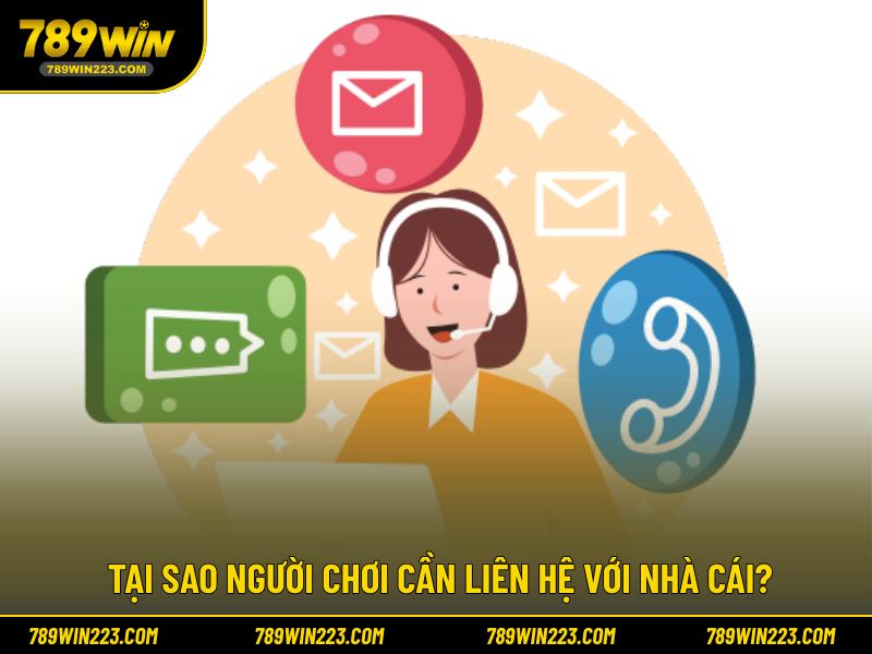 Tại sao người chơi cần liên hệ với nhà cái?